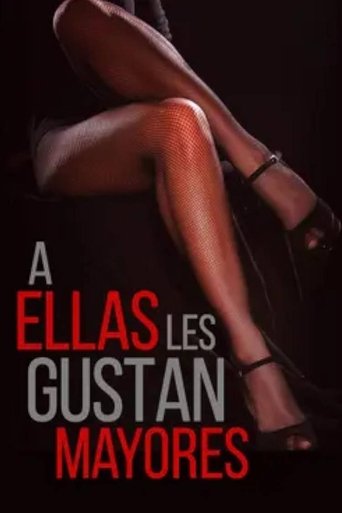 Poster of A ellas les gustan mayores