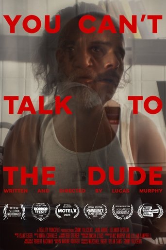 Poster of You Can't Talk To The Dude
