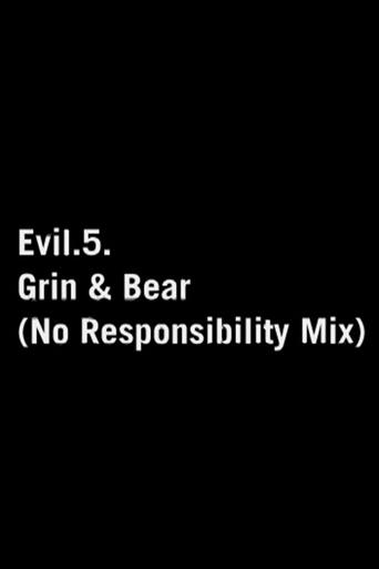 Poster of Evil.5: Grin and Bear (No Responsibility Mix)