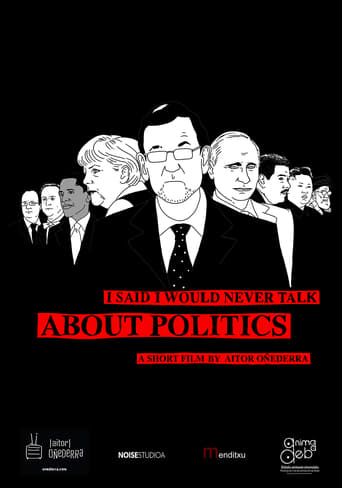 Poster of I Said I Would Never Talk About Politics