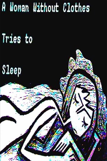 Poster of A Woman Without Clothes Tries To Sleep