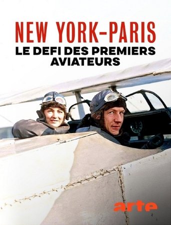 Poster of New York – Paris nonstop. Wettlauf der Flugpioniere