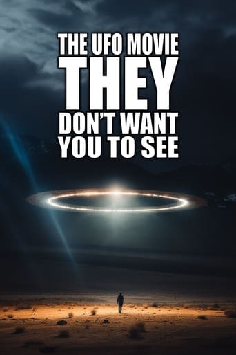 Poster of The UFO Movie THEY Don't Want You to See