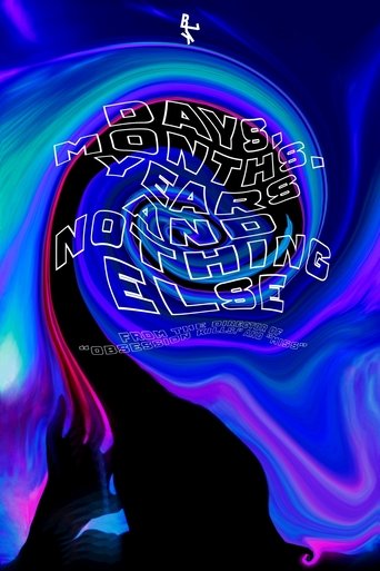 Poster of Days, Months, Years and Nothing Else