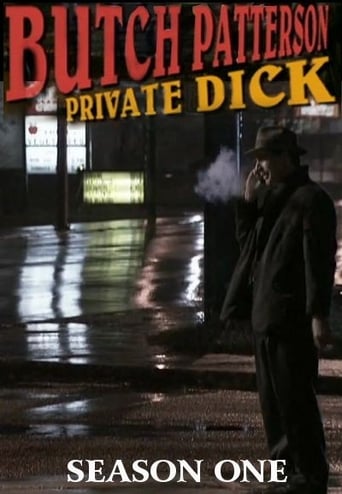 Portrait for Butch Patterson: Private Dick - Season 1