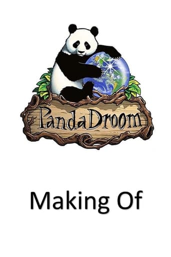 Poster of The making of PandaDroom: Het mooiste Sprookje van de Wereld