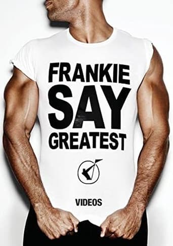 Poster of Frankie Goes to Hollywood: Frankie Say Greatest