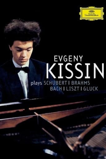 Poster of Evgeny Kissin Plays Schubert, Brahms, Bach, Liszt, and Gluck