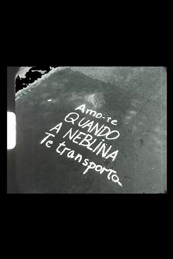 Poster of Amo-te quando a neblina te transporta