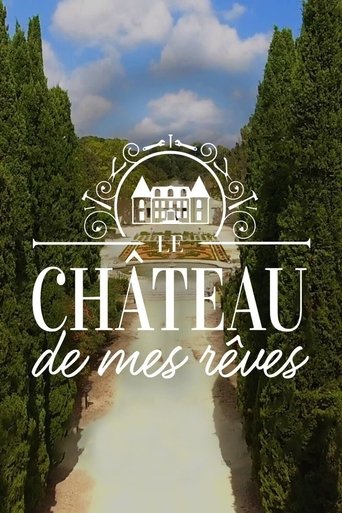 Portrait for Le château de mes rêves - Season 1