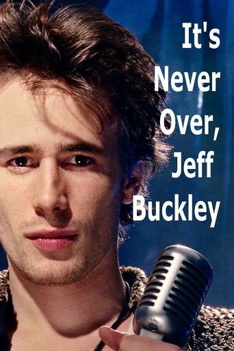 Poster of It's Never Over, Jeff Buckley