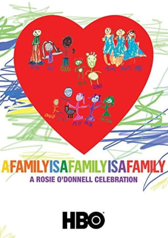 Poster of A Family Is a Family Is a Family: A Rosie O'Donnell Celebration