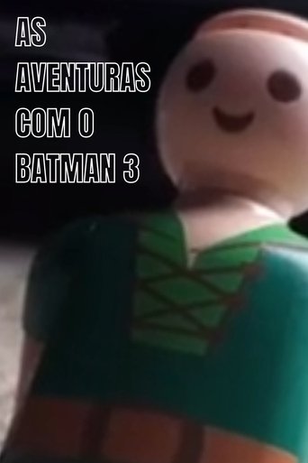 Poster of Adventures with Batman 3: In Search of a New Home