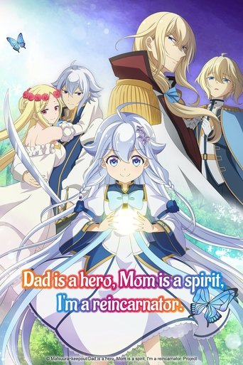 Poster of Dad Is a Hero, Mom Is a Spirit, I'm a Reincarnator