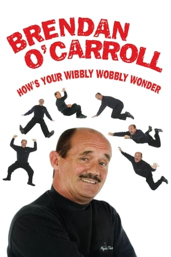 Poster of Brendan O'Carroll: How's Your Wibbly Wobbly Wonder