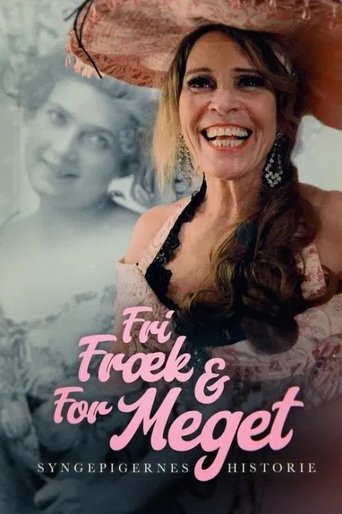 Portrait for Fri, fræk og for meget - Syngepigernes historie - Season 1