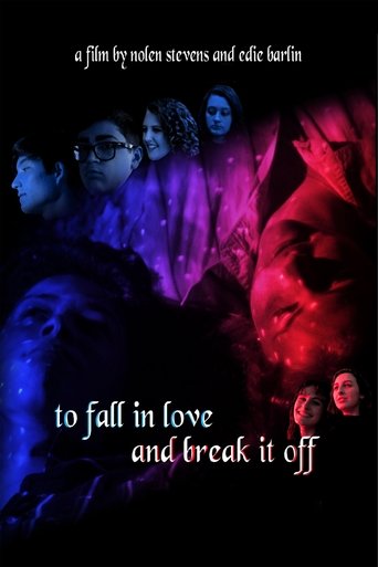 Poster of To Fall in Love and Break it Off