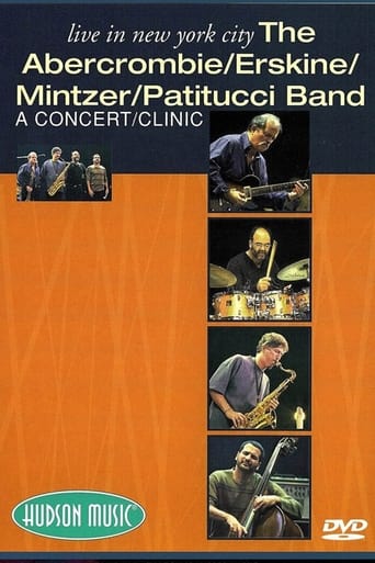 Poster of The Abercrombie, Erskine, Mintzer, Patitucci Band - Live In New York City