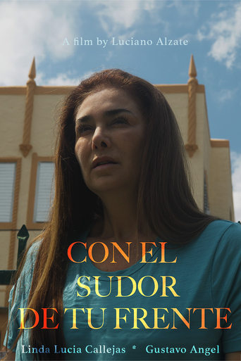 Poster of Con El Sudor De Tu Frente