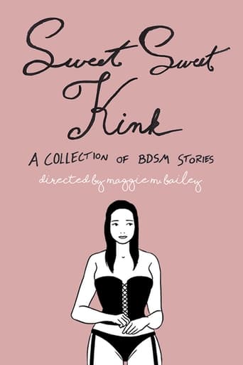 Poster of Sweet Sweet Kink: A Collection of BDSM Stories