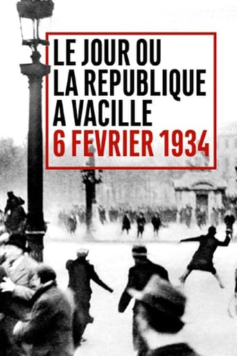 Poster of Le Jour où la République a vacillé : 6 février 1934