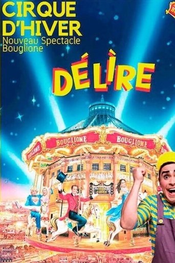 Poster of Délire au Cirque d'hiver Bouglione de Paris