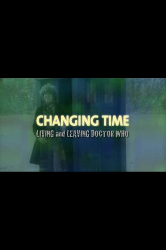 Poster of Changing Time: Living and Leaving Doctor Who