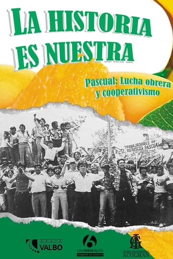 Poster of La historia es nuestra: Pascual, lucha obrera y cooperativismo