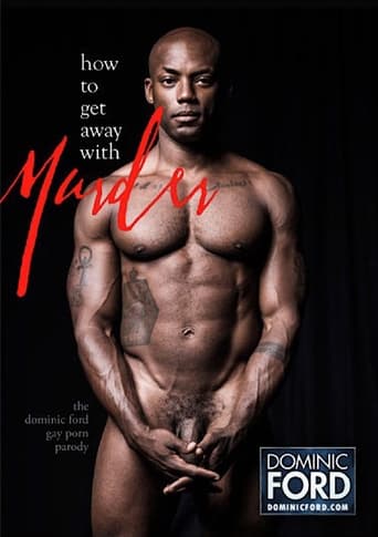 Poster of How to Get Away with Murder: The Dominic Ford Gay Porn Parody