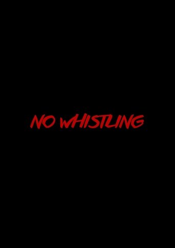 No Whistling Poster of No Whistling