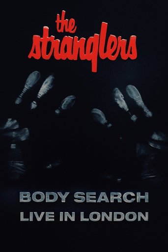 Poster of The Stranglers: Body Search - Live in London