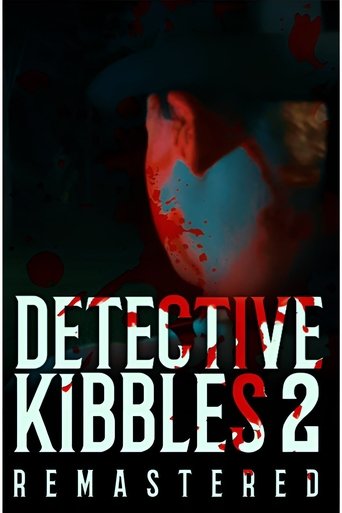 Poster of Detective Kibbles: Part 2 | Remastered