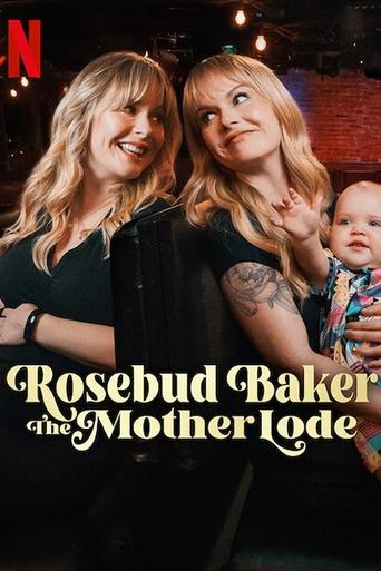 Poster of Rosebud Baker: The Mother Lode