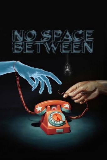 No Space Between Poster of No Space Between