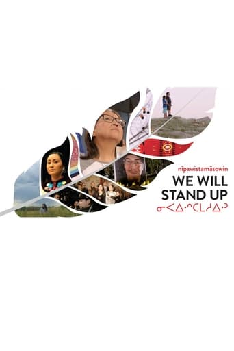 Poster of nîpawistamâsowin : We Will Stand Up