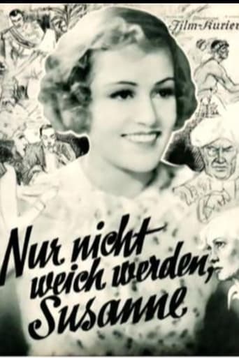 Poster of Nur nicht weich werden, Susanne!