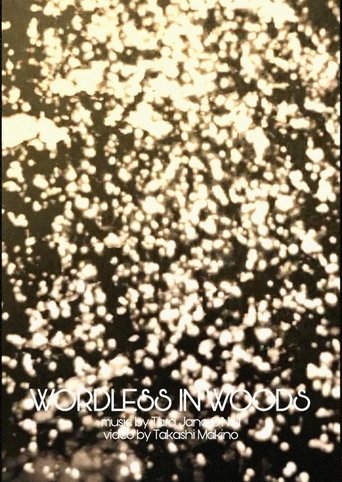 Wordless in Woods Poster of Wordless in Woods