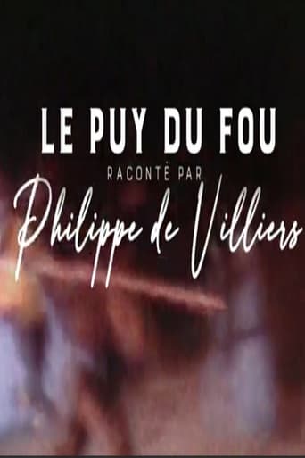 Poster of Le Puy du Fou raconté par Philippe de Villiers