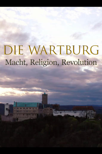 Poster of Die Wartburg – Macht, Religion, Revolution