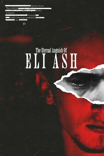 Poster of The Eternal Anguish of Eli Ash