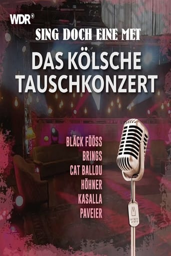 Poster of Sing doch eine met - Das kölsche Tauschkonzert