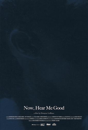 Poster of Now, Hear Me Good