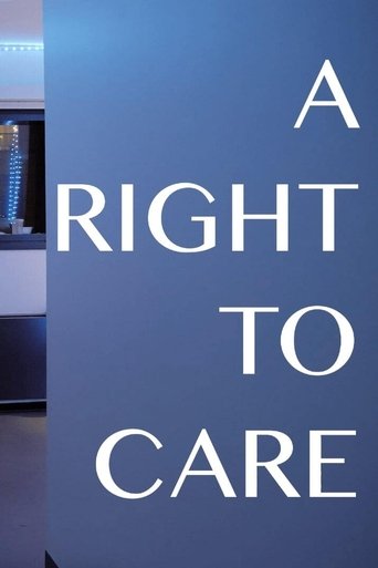 A Right to Care Poster of A Right to Care