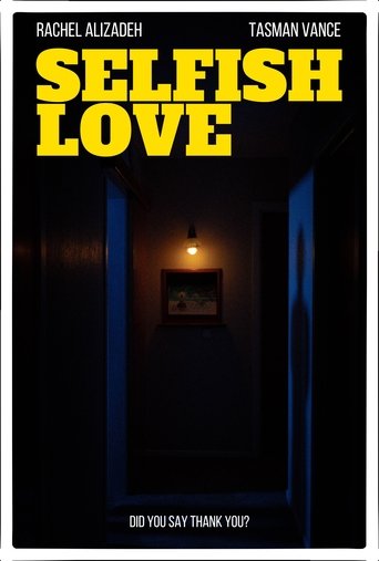 Selfish Love Poster of Selfish Love