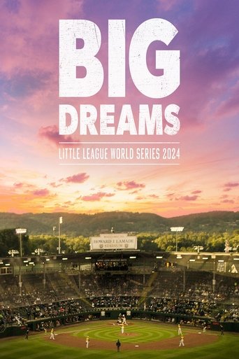 Poster of Big Dreams: The Little League World Series 2024