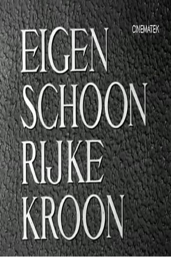 Poster of Eigen schoon, rijke kroon