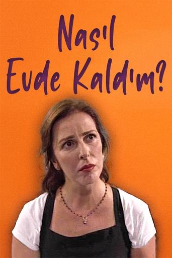 Poster of Nasıl Evde Kaldım