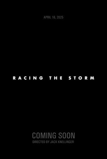 Poster of Racing the Storm