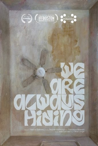We Are Always Hiding Poster of We Are Always Hiding