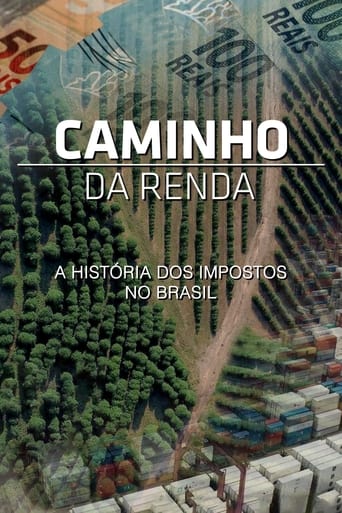 Poster of Caminho da Renda - A História dos Impostos no Brasil